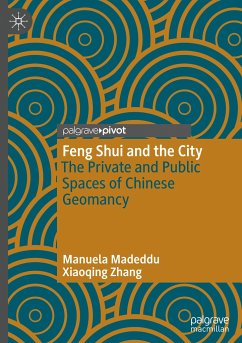 Feng Shui and the City - Madeddu, Manuela;Zhang, Xiaoqing