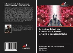 Infezioni letali da Coronavirus umani: origini e caratteristiche - Shahrajabian, Mohamad Hesam;Sun, Wenli;Cheng, Qi