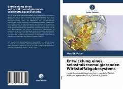 Entwicklung eines selbstmikroemulgierenden Wirkstoffabgabesystems - Patel, Maulik