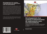 Développement d'un système d'administration de médicaments auto-microémulsifiants