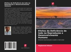 Efeitos da Deficiência de Iodo na Reprodução e Desenvolvimento Humano - Allzain, Haghamad