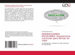 INTERACCIONES ESCOLARES: Arquitectura curricular para formar en valor