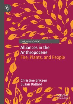 Alliances in the Anthropocene - Eriksen, Christine;Ballard, Susan