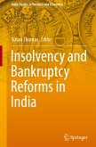 Insolvency and Bankruptcy Reforms in India