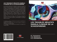 LES TROUBLES NÉGATIFS DANSLA CLINIQUE DE LA SCHIZOPHRÉNIE - Raspopowa, N.I.;Bastasowa, U.A.;Eshimbetowa, S.Z.