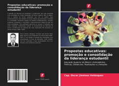 Propostas educativas: promoção e consolidação da liderança estudantil - Jiménez Velázquez, Cap. Óscar
