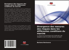 Divergence des mesures des risques dans les différentes conditions du marché - Borissova, Boriana