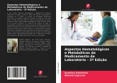 Aspectos Hematológicos e Metabólicos do Medicamento de Laboratório - 3ª Edição