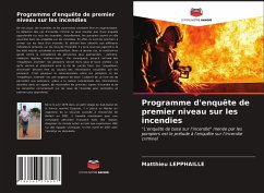 Programme d'enquête de premier niveau sur les incendies - Lepphaille, Matthieu