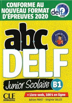 abc DELF junior scolaire B1. Nouvelle édition - Conforme au nouveau format d'épreuves 2020. Buch + Audio/Video-DVD-ROM + digital - Payet, Adrien;Salles, Virginie