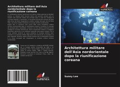 Architettura militare dell'Asia nordorientale dopo la riunificazione coreana - Lee, Sunny
