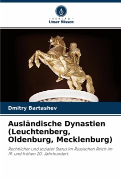 Ausländische Dynastien (Leuchtenberg, Oldenburg, Mecklenburg) - Bartashev, Dmitry