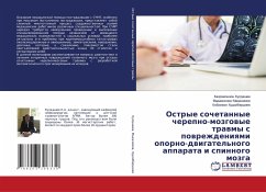 Ostrye sochetannye cherepno-mozgowye trawmy s powrezhdeniqmi oporno-dwigatel'nogo apparata i spinnogo mozga - Kuldashew, Kahramonzhon;Madazimow, Madaminzhon;Hudojberdiew, Kobilzhon