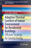 Adaptive Thermal Comfort of Indoor Environment for Residential Buildings