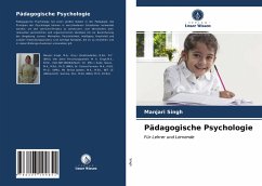 Pädagogische Psychologie - Singh, Manjari