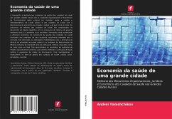 Economia da saúde de uma grande cidade - Yamshchikov, Andrei