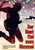 Der Beat fiel vom Himmel. Band 1 Der Beat fiel vom Himmel. Band 1