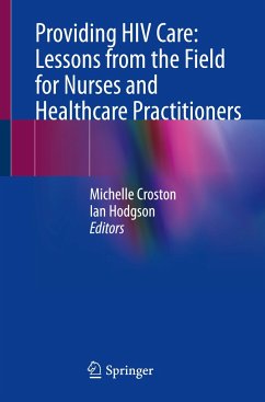 Providing HIV Care: Lessons from the Field for Nurses and Healthcare Practitioners