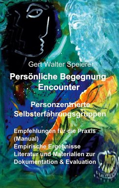 Persönliche Begegnung Encounter - Speierer, Gert - Walter