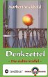 Norbert Wickbold Denkzettel 7 - Bild 1