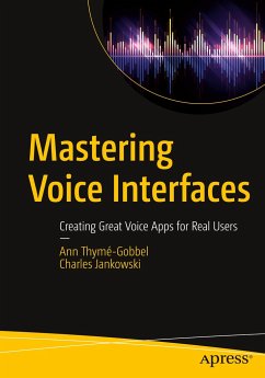 Mastering Voice Interfaces - Thymé-Gobbel, Ann;Jankowski, Charles