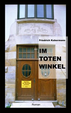 Im toten Winkel - Kabermann, Friedrich