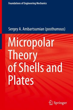 Micropolar Theory of Shells and Plates - Ambartsumian (posthumous), Sergey A.