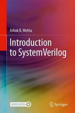 Introduction to SystemVerilog von Ashok B. Mehta - Fachbuch - bücher.de