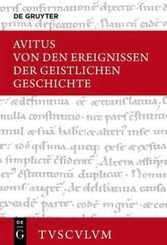 Von den Ereignissen der geistlichen Geschichte - Alcimus Ecdicius Avitus