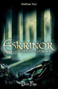 Die Eskrinor-Trilogie / Eskrinor - Die Macht der Runen - Teut, Matthias