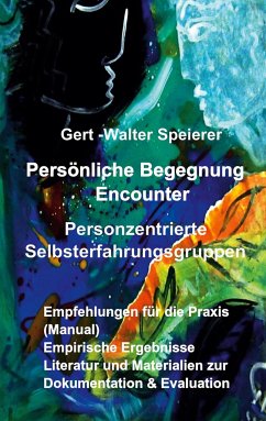 Persönliche Begegnung Encounter - Speierer, Gert - Walter
