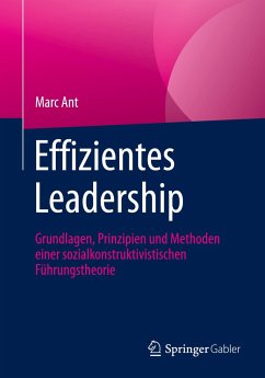 Effizientes Leadership - Ant, Marc