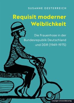 Requisit moderner Weiblichkeit - Oesterreich, Susanne