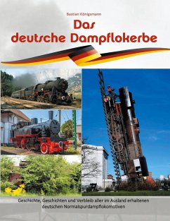 Das deutsche Dampflokerbe - Königsmann, Bastian