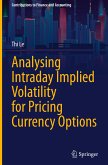 Analysing Intraday Implied Volatility for Pricing Currency Options