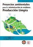 Proyectos ambientales para la minimización de residuos: producción limpia (eBook, PDF)