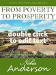 From Poverty to Prosperity, The Truth... - Bild 1