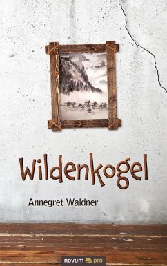 Wildenkogel (eBook, ePUB) - Waldner, Annegret