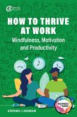 How to Thrive at Work (eBook, ePUB)