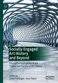 Socially Engaged Art History and Beyond (eBook, PDF)