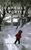 Capsule Stories Winter 2020 Edition (eBook, ePUB)