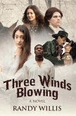 Three Winds Blowing (eBook, ePUB)
