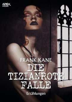 DIE TIZIANROTE FALLE (eBook, ePUB) - Kane, Frank