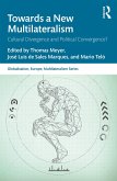 Towards a New Multilateralism (eBook, ePUB)