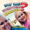 Why Has Everything Changed? (eBook,... - Bild 1
