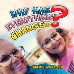 Why Has Everything Changed? (eBook, ePUB)