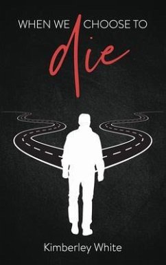 Cover When We Choose to Die (eBook, ePUB)