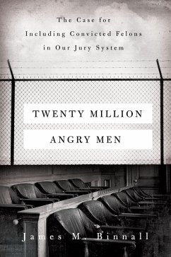 Twenty Million Angry Men (eBook, ePUB) - Binnall, James M.