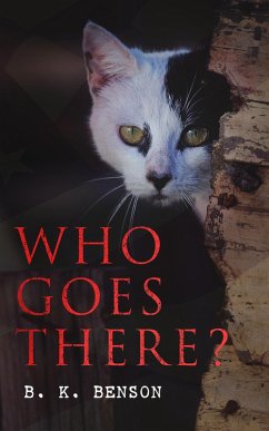 Who Goes There? (eBook, ePUB) - Benson, B. K.