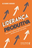 Liderança produtiva (eBook, ePUB)